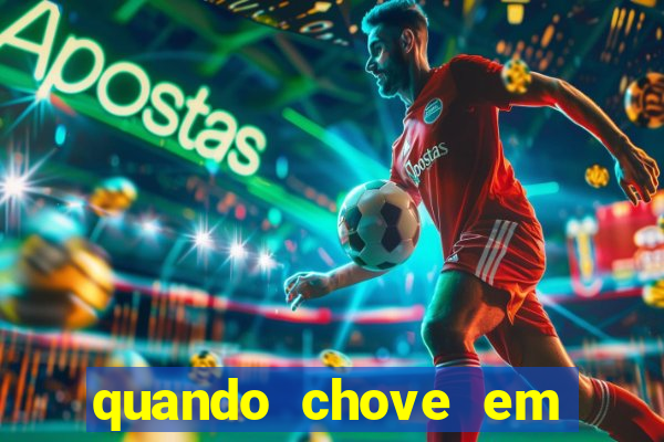 quando chove em porto seguro